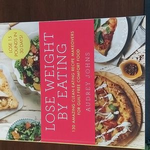 Lose Weight By Eating book